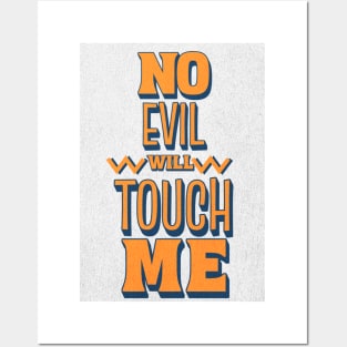 No evil will touch me (Job 5:19). Posters and Art